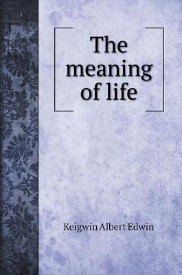 Book cover for The meaning of life