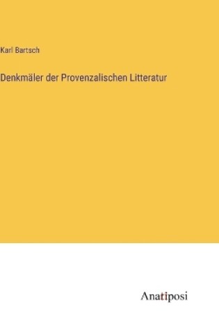 Cover of Denkmäler der Provenzalischen Litteratur