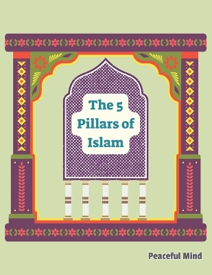 Book cover for The 5 Pillars of Islam