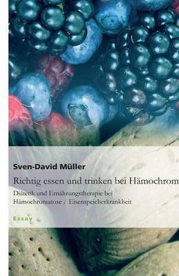 Book cover for Richtig Essen Und Trinken Bei Hamochromatose