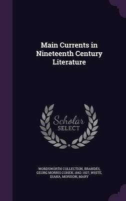 Book cover for Main Currents in Nineteenth Century Literature