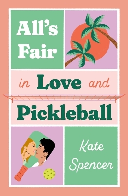 Book cover for All's Fair in Love and Pickleball