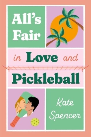 Cover of All's Fair in Love and Pickleball