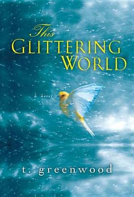 Book cover for This Glittering World