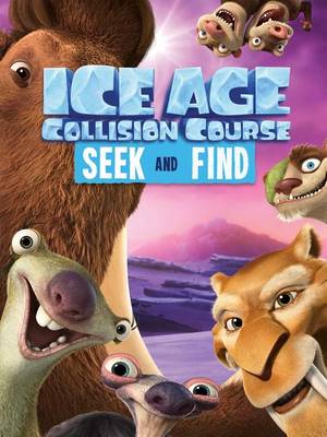 Cover of Ice Age Collision Course: Seek and Find