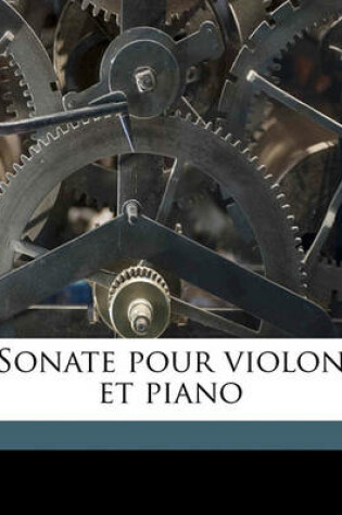 Cover of Sonate Pour Violon Et Piano