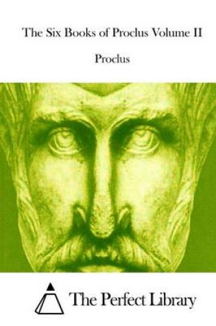 Cover of The Six Books of Proclus Volume II