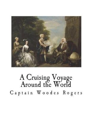 Book cover for A Cruising Voyage Around the World