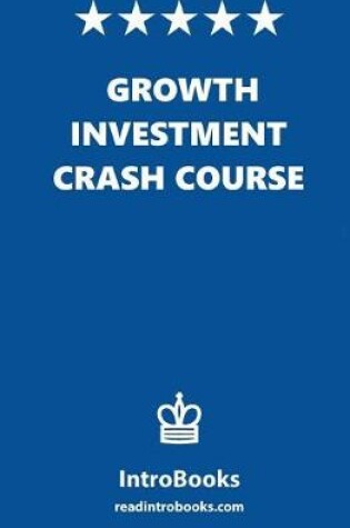 Cover of Growth Investment Crash Course