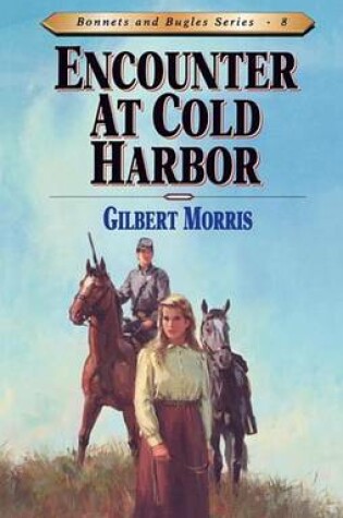 Cover of Encounter at Cold Harbor