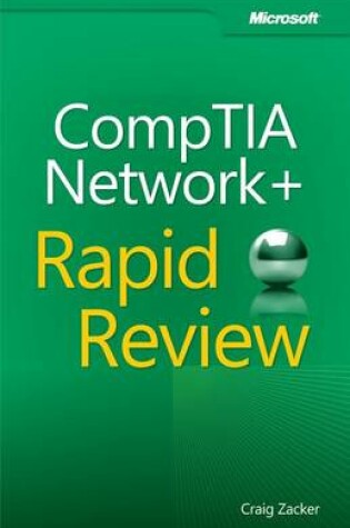 Cover of Comptia Network+ Rapid Review (Exam N10-005)