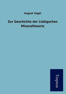 Book cover for Zur Geschichte Der Liebigschen Mineraltheorie