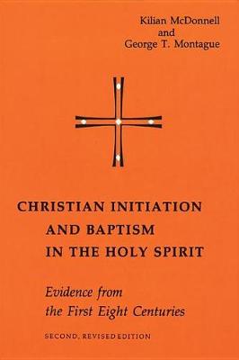 Cover of Christian Initiation and Baptism in the Holy Spirit