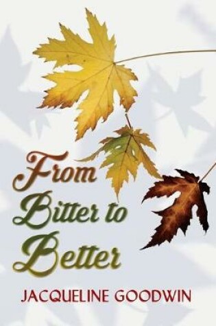 Cover of From Bitter to Better