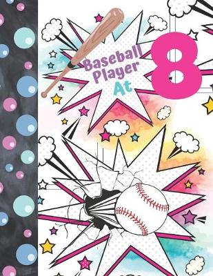 Book cover for Baseball Player At 8