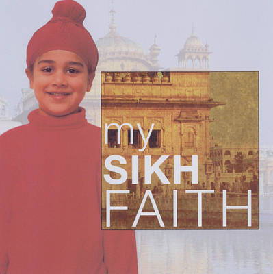 Cover of My Sikh Faith