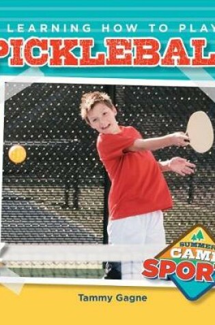Cover of Learning How to Play Pickleball