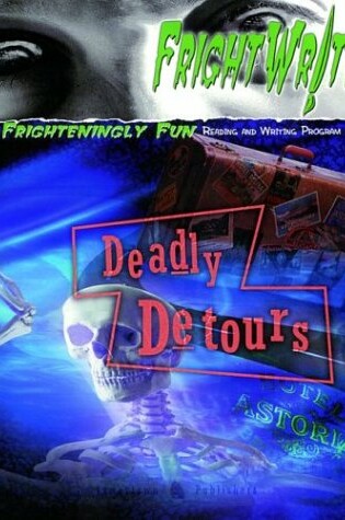 Cover of Fright Write Deadly Detours