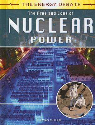 Book cover for The Pros and Cons of Nuclear Power