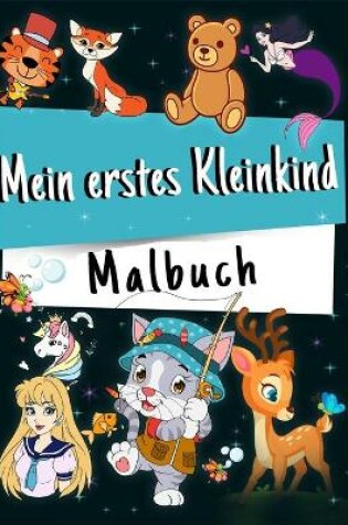 Cover of Mein Erstes Kleinkind Malbuch