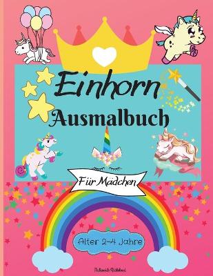 Book cover for Einhorn-Malbuch f�r M�dchen im Alter von 2-4 Jahren