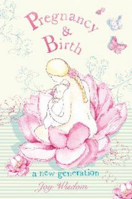 Cover of Pregnancy + Birth - a New Generation