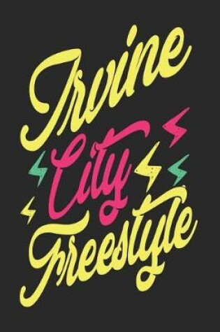 Cover of Irvine City Freestyle