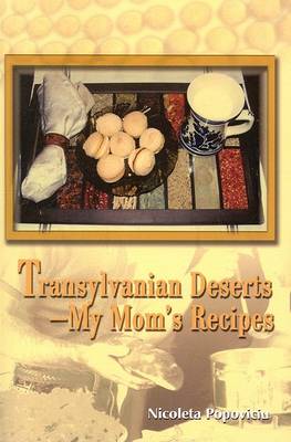 Book cover for Transylvanian Deserts - My Mom's Recipes
