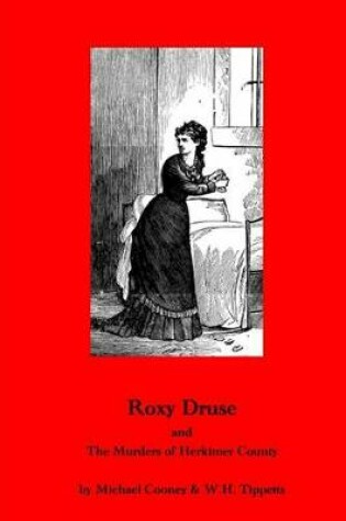 Cover of Roxy Druse & the Murders of Herkimer County