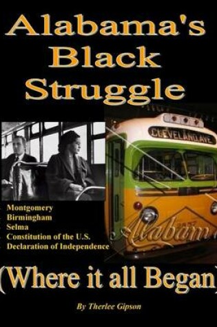 Cover of Alabama's Black Struggle (Where It All Began)