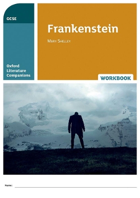 Book cover for Oxford Literature Companions: Frankenstein Workbook