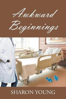 Book cover for Awkward Beginnings