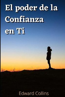 Book cover for El poder de la confianza en ti