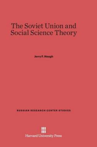 Cover of The Soviet Union and Social Science Theory