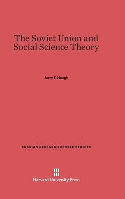 Book cover for The Soviet Union and Social Science Theory