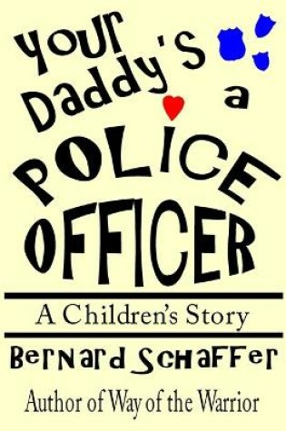 Cover of Your Daddy's a Police Officer