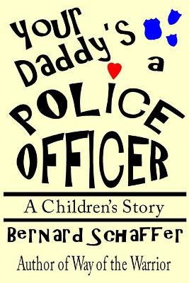 Book cover for Your Daddy's a Police Officer