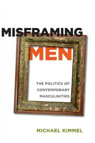 Cover of Misframing Men