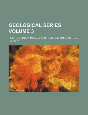 Book cover for Geological Series Volume 3