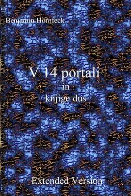 Book cover for V 14 Portali in Knjige Dus Extended Version