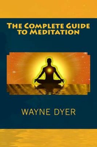 Cover of The Complete Guide to Meditation