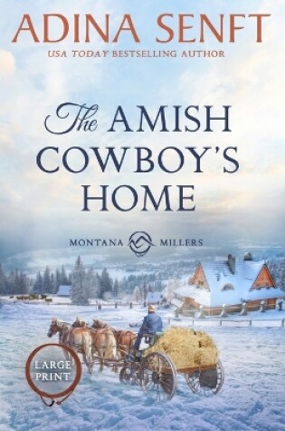 Cover of The Amish Cowboy's Home (Large Print)