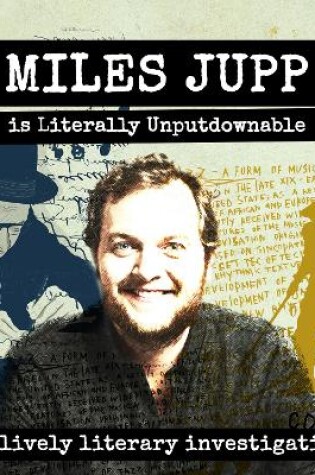 Cover of Miles Jupp is Literally Unputdownable