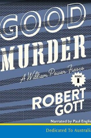 Cover of Good Murder: A William Power Mystery