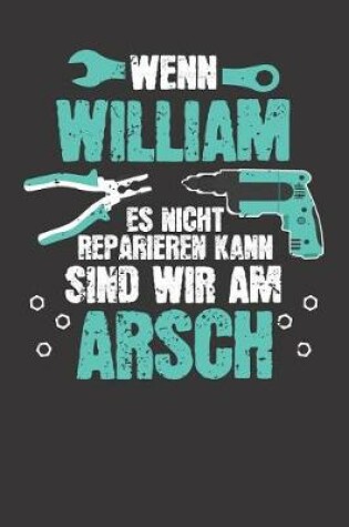 Cover of Wenn WILLIAM es nicht reparieren kann