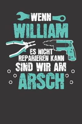 Book cover for Wenn WILLIAM es nicht reparieren kann