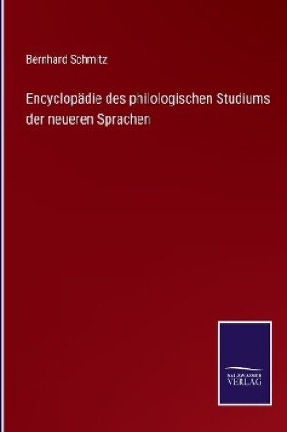 Cover of Encyclopädie des philologischen Studiums der neueren Sprachen