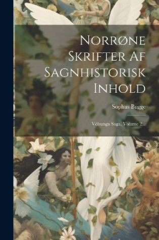 Cover of Norrøne Skrifter Af Sagnhistorisk Inhold