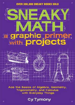 Cover of Sneaky Math: A Graphic Primer with Projects, Volume 9