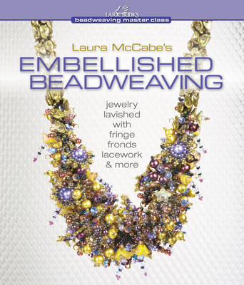 Cover of Laura McCabe's Embellished Beadweaving